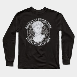 Statue of David Beauty is Subjective Long Sleeve T-Shirt